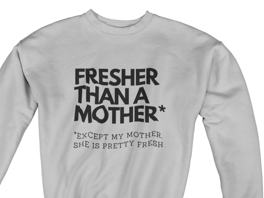 *Except My Mother Hoodie