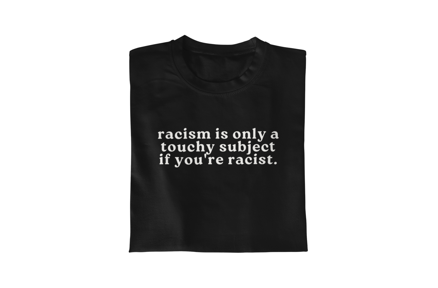 Don't Be Racist