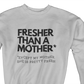 *Except My Mother Hoodie