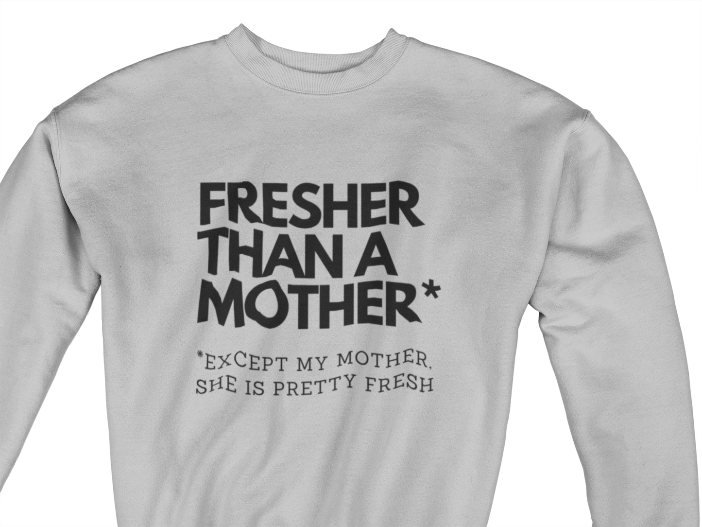 *Except My Mother Hoodie