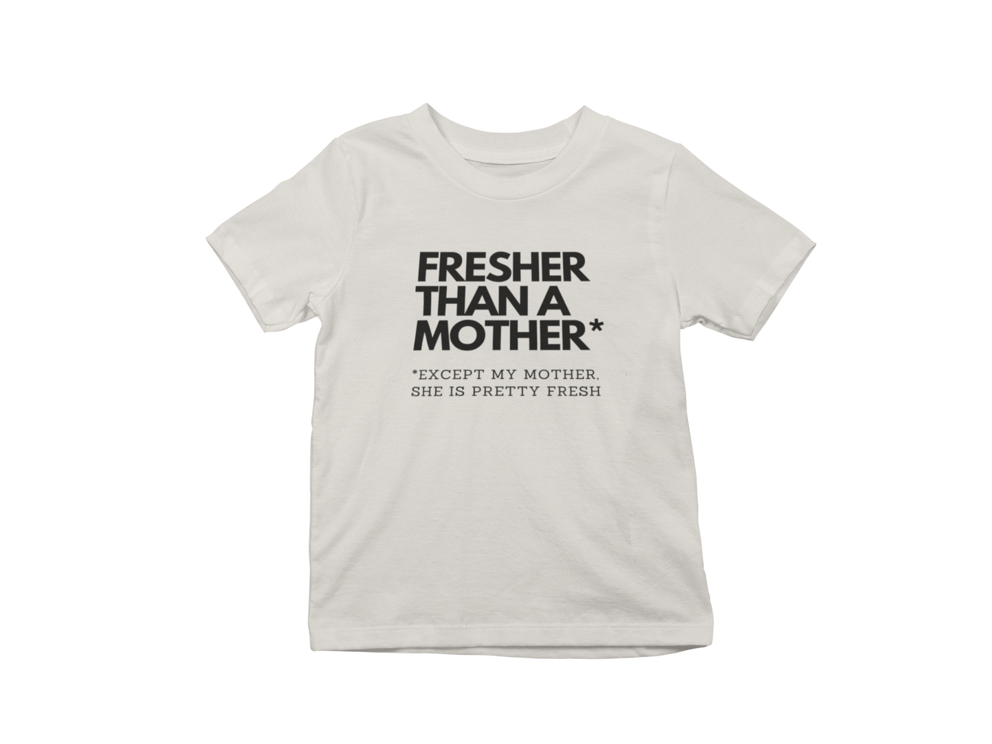 *Except My Mother