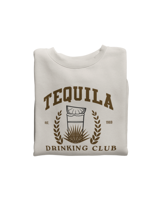 Tequila Drinking Club Crewneck