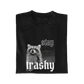 Stay Trashy